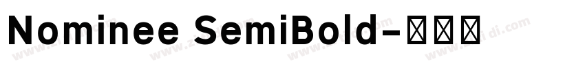Nominee SemiBold字体转换